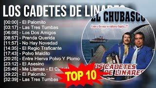 Los Cadetes de Linares 2023 - 10 Grandes Exitos - El Palomito, Las Tres Tumbas, Los Dos Amigos, ...