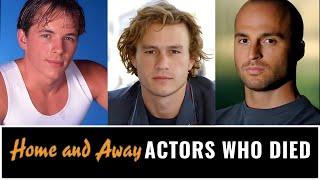 Home And Away Actors Who Died