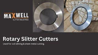 Rotary slitter knives manufacturing process | www.maxwellslitters.com