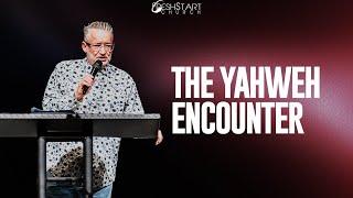 The Yahweh Encounter | Pastor Paul Owens | June 9, 2024