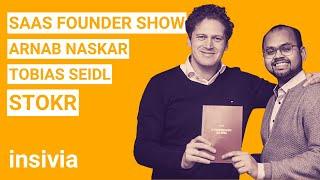 SaaS Founder Interview: Arnab Naskar & Tobias Seidl @ STOKR