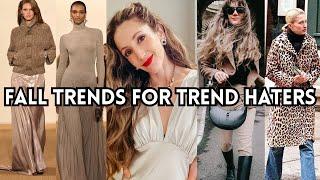 2024 FALL FASHION TRENDS If You HATE Trends | MOST WEARABLE Trends