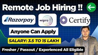 Remote Jobs | Work From Home - Certifyos, Wipro, Razorpay Job Hiring for fresher and Experienced