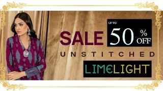 Limelight Unstitch Sale Upto 50% off | Limelight Summer Sale | Dreamart Collection by Sana