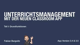 Classroom Teil I