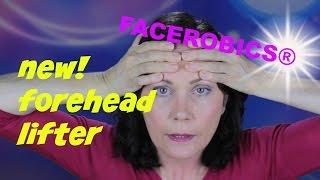 Smooth Away Forehead Wrinkles Forehead Exercises Get Rid of Forehead Wrinkles & Lines | FACEROBICS®