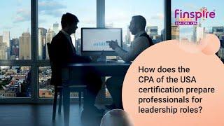 How does the CPA USA certification prepare professionals for leadership roles?