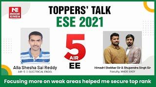 ESE/IES 2021 | Toppers' Talk | Electrical Engg.|  Alla Shesha Sai Reddy | AIR -5 | MADE EASY Student
