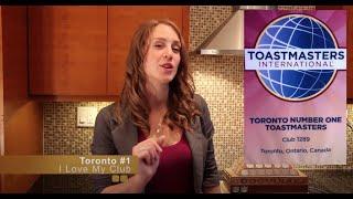 I Love My Club - Toronto #1 Toastmasters