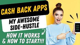 Cash Back Apps as a Side Hustle: A Step-By-Step Guide