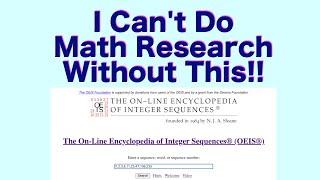 Can't Do Math Research Without This! The Online Encyclopedia of Integer Sequences