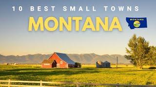 The 10 best small towns to live in Montana in 2025 & 2026