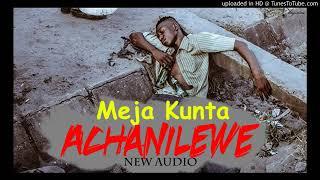 Meja kunta====acha nilewe