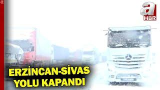 Erzincan-Sivas Kara Yolu Kapandı! Yoğun Kar Ve Tipi Nedeniyle Çift Yönlü Ulaşım Sağlanamıyor