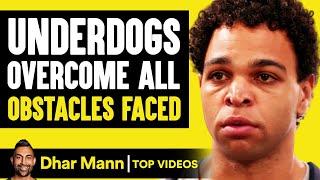 Underdogs Overcome All Obstacles Faced | Dhar Mann