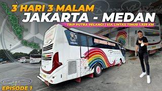 Episode 1 | TRIP 3 HARI 3 MALAM JAKARTA-MEDAN‼️ SIAPA TAKUT⁉️ - Trip Putra Pelangi "Dara Portugis"