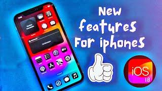 iOS 18 New Features After Update In iPhone !! New Features After Update In iOS 18 