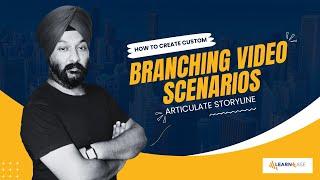 EP-27 | How to create BRANCHING VIDEO SCENARIOS #articulatestoryline,#learnease, #branching