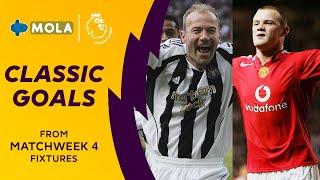 Premier League | Classic goals from Matchweek 4's fixtures