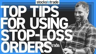 Top Tips for Using Stop-Loss Orders