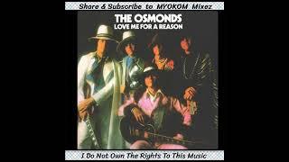 The Osmonds - Love Me For A Reason 1974 IMO Wayne Mix