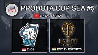 DOTA 2 LIVE :  TEAM EVOS (Indonesia) VS ENTITY Esports (India) - Prodota Cup Season 5