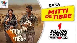 KAKA New Punjabi Song - Mitti De Tibbe (Official Video) | Afsha Khan | Latest Punjabi Songs 2025