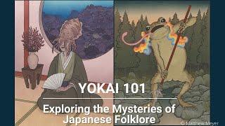 Yōkai 101: Exploring the Thrill of Japanese Folklore