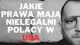 31Lat NieLegalnie w Usa| Czego Boją się Polacy  ? | PRawO do ŻYCIA | #2