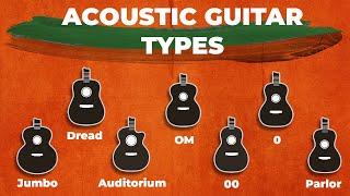 Acoustic Guitars Types: Everything you must know