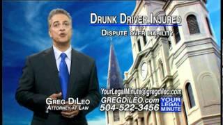 "Injured Drunk Driver" - Your Legal Minute, by Attorney Greg DiLeo