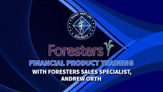 Foresters Financial Product Training