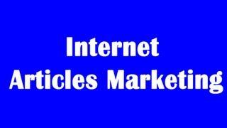 Internet Articles Marketing