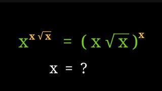 How to solve exponential equation x^( x √ x ) = ( x √ x )^x