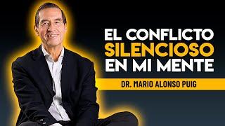 EL CONFLICTO SILENCIOSO EN MI MENTE  Mario Alonso Puig  #desarrollopersonal #motivacionpersonal