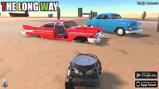 The Long Way (Early Access) Android Gameplay