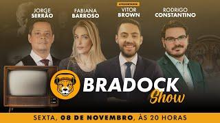 Bradock Show 08/11/24 - Vitor Brown, Rodrigo Constantino, Fabiana Barroso e Jorge Serrão