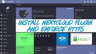 FreeNAS 11.2 - How to Install #Nextcloud Plugin on #FreeNAS 11.2 and Enforce HTTPS