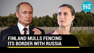 Fiery Putin 'Spooks' Finland: Sanna Marin govt mulls border fence with Russia | Key Details