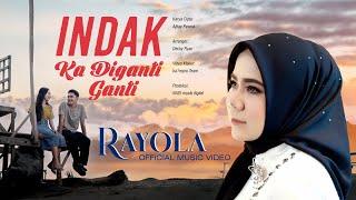 Rayola - Indak Ka Diganti Ganti (Official Music Video)