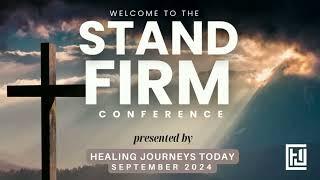 Stand Firm Conference, Day 1 - Afternoon Session