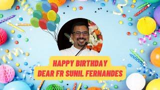 Happy Birthday to our beloved Principal Fr Sunil Fernandes || #SJBHS Bengaluru