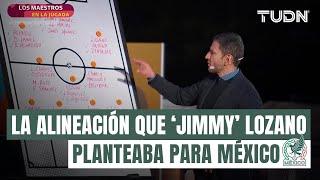  Así proyectaba 'Jimmy' Lozano a la Selección, ¿Qué podremos ver en Copa Oro    TUDN