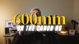 Sports photography with a 600mm! | Canon R6