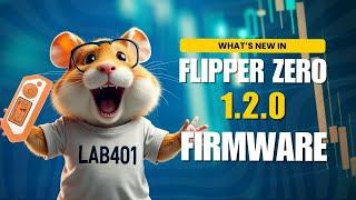 Flipper Zero 1.2.0 Update: HUGE NFC Boost + More! (LAB401)