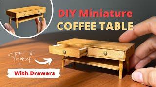 How to Make Miniature Coffee Table with Drawers | Dollhouse Furniture | DIY