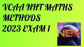 2023 VCE NHT Mathematical Methods Exam 1 Suggested Solutions