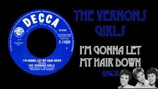 The Vernons Girls - I'm Gonna Let My Hair Down (1963)