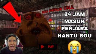 24 JAM MASUK PENJARA HANTU BOU 