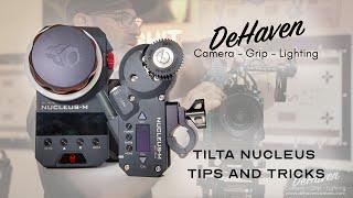 DeHaven Camera - Tilta Nucleus Follow Focus Tips and Tricks